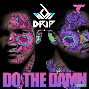 Do The Damn (Original Mix)