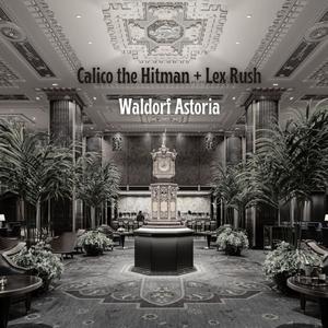 Waldorf Astoria (Explicit)