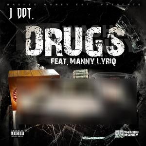 Drugs (feat. Manny Lyriq) [Explicit]