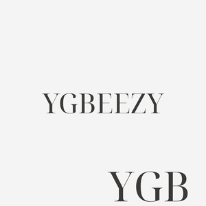 Ygbeezy (Explicit)