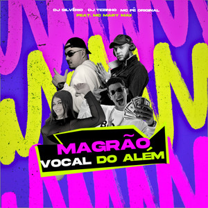 Magrão Vocal do Além (Explicit)