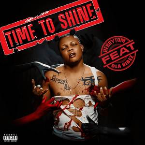 Time To Shine (Explicit)