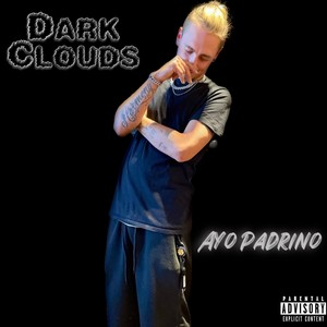 Dark Clouds (Explicit)