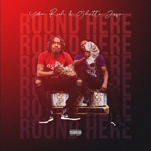 Round Here (Explicit)