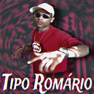 Tipo Romário