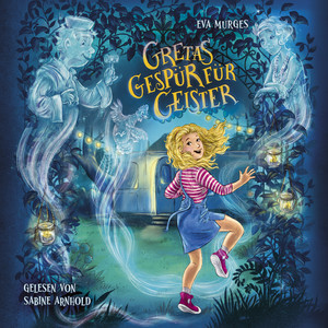 Gretas Gespür für Geister - Teil 119