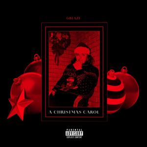 A CHRISTMAS CAROL (Explicit)