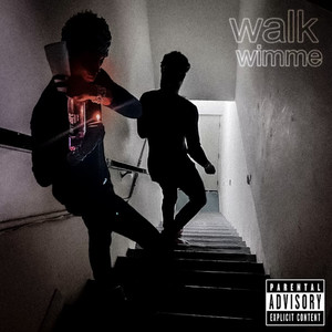 Walk Wimme ! (Explicit)