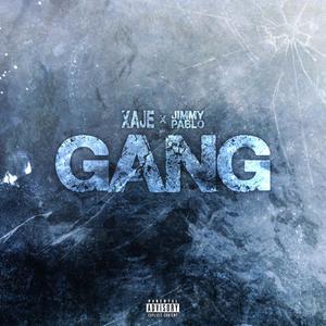 GANG (feat. Jimmy Pablo) (Explicit)