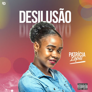 Desilusão (Explicit)