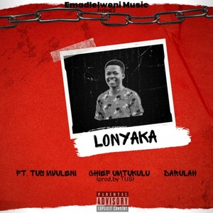 Lonyaka (Explicit)