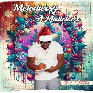 Melodies And Mistletoe's (Explicit)