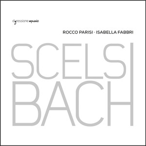 Scelsi Bach