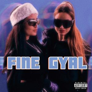 Fine Gyal (feat. Uzo Razor) (Explicit)
