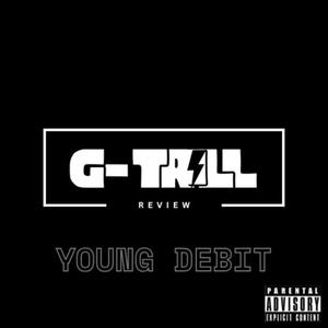 G-TRILL REVIEW (Explicit)