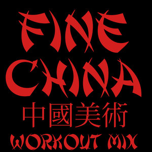 Fine China Workout Mix - Single