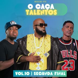 HOCHI FU - O Caça Talentos, Vol.10 Segunda Final