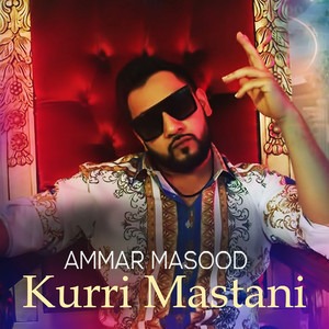 Kurri Mastani (Explicit)