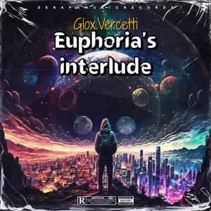 Euphoria's interlude (Explicit)