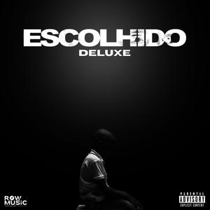 Escolhido <<DELUXE>> (Explicit)