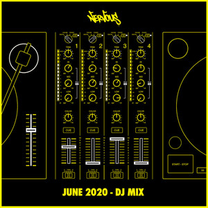 Nervous June 2020 (DJ Mix)