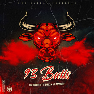 93 Bulls (feat. Fat Sakks & Ari Abstrakt) [Explicit]