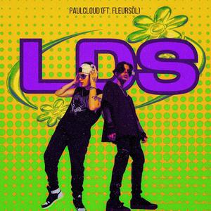 LDS (feat. Fleursöl) (Explicit)