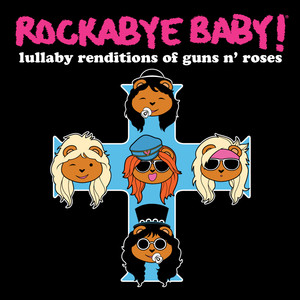 Lullaby Renditions of Guns N' Roses