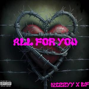 All for you (feat. Dawud Forbes) [Explicit]