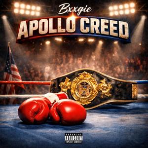 Apollo Creed (Explicit)