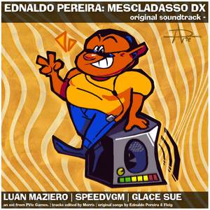 Ednaldo Pereira: Mescladasso DX - ORIGINAL SOUNDTRACK