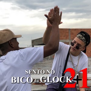 Sento No Bico Da Glock 2+1 (Explicit)