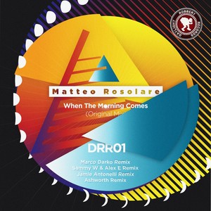Matteo Rosolare - When The Morning Comes (ASHWORTH Remix)