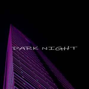 Dark Night