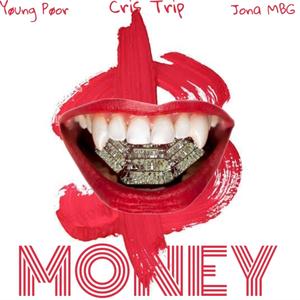 MONEY (feat. Yøung Pøor. & JonaMBG) [Explicit]