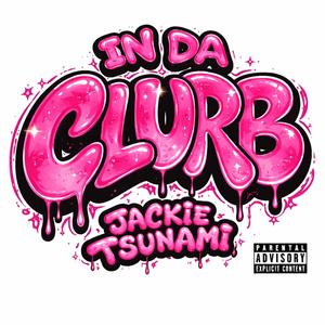 In The Clurb (Explicit)