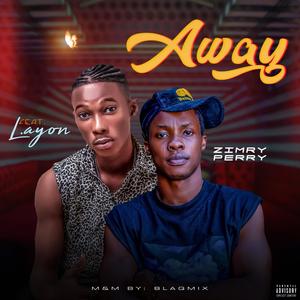 Away (feat. L.A Yon) (Explicit)