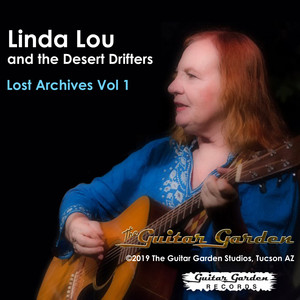 Linda Lou and The Drifters Lost Archives, Volume 1