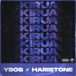 Kirua (feat. Haristone) (Explicit)