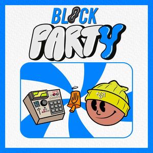 Block Party (Explicit)