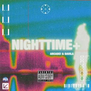 NIGHTTIME+ (feat. Davila) (Explicit)