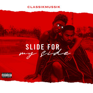 Slide for My Side (Explicit)