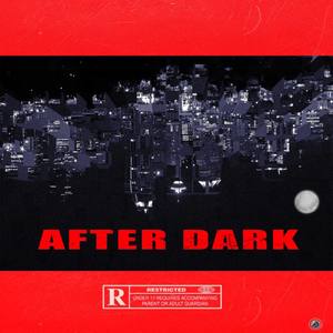 After Dark (Explicit)