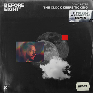 The Clock Keeps Ticking (Chris Gold & Project 98 Remix)