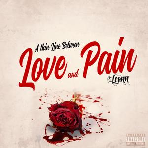 A Thin Line Between Love and Pain (Explicit)