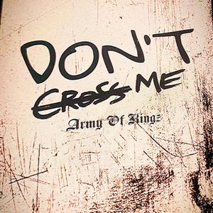 Dont Cross Me (feat. K. Lenneice, Mere Mercy, Jaidah E & Leek Escobar) (Explicit)