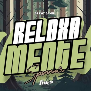 Relaxa Mente Sponnar (Lento|Explicit)