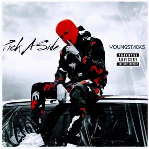 Pick A Side (Explicit)