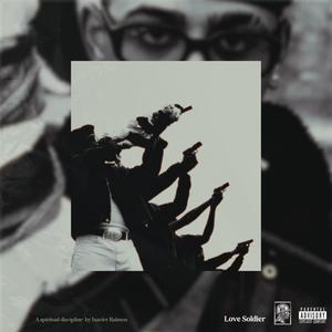 Love Soldier (Explicit)