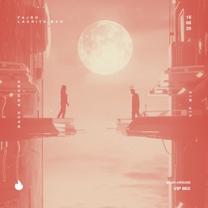 Back Around (VIP Mix)